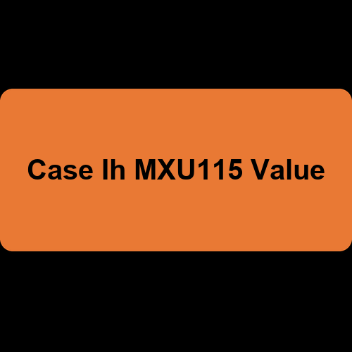 Case Ih MXU115 Value